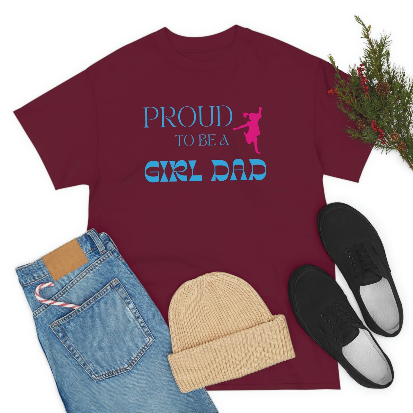 Proud To Be A Girl Dad Heavy Cotton Tee