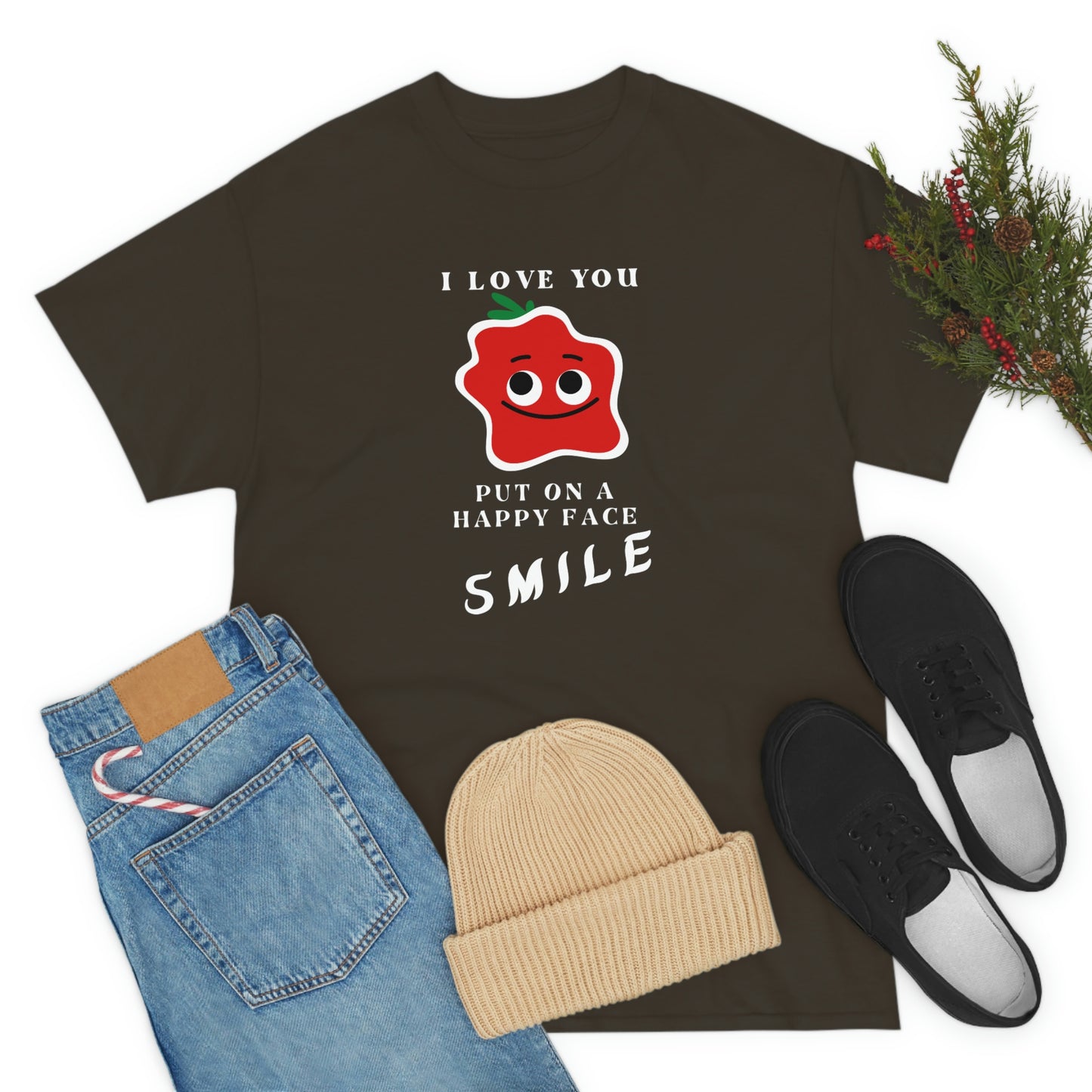 I Love You, Put On A Happy Face, Smile Unisex Heavy Cotton Tee