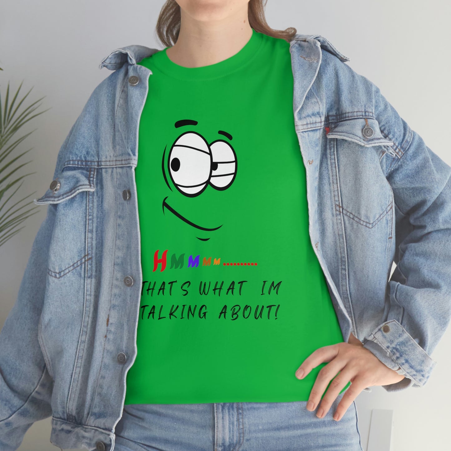 Hmmm... That's What I'm Talking About Unisex Heavy Cotton Tee