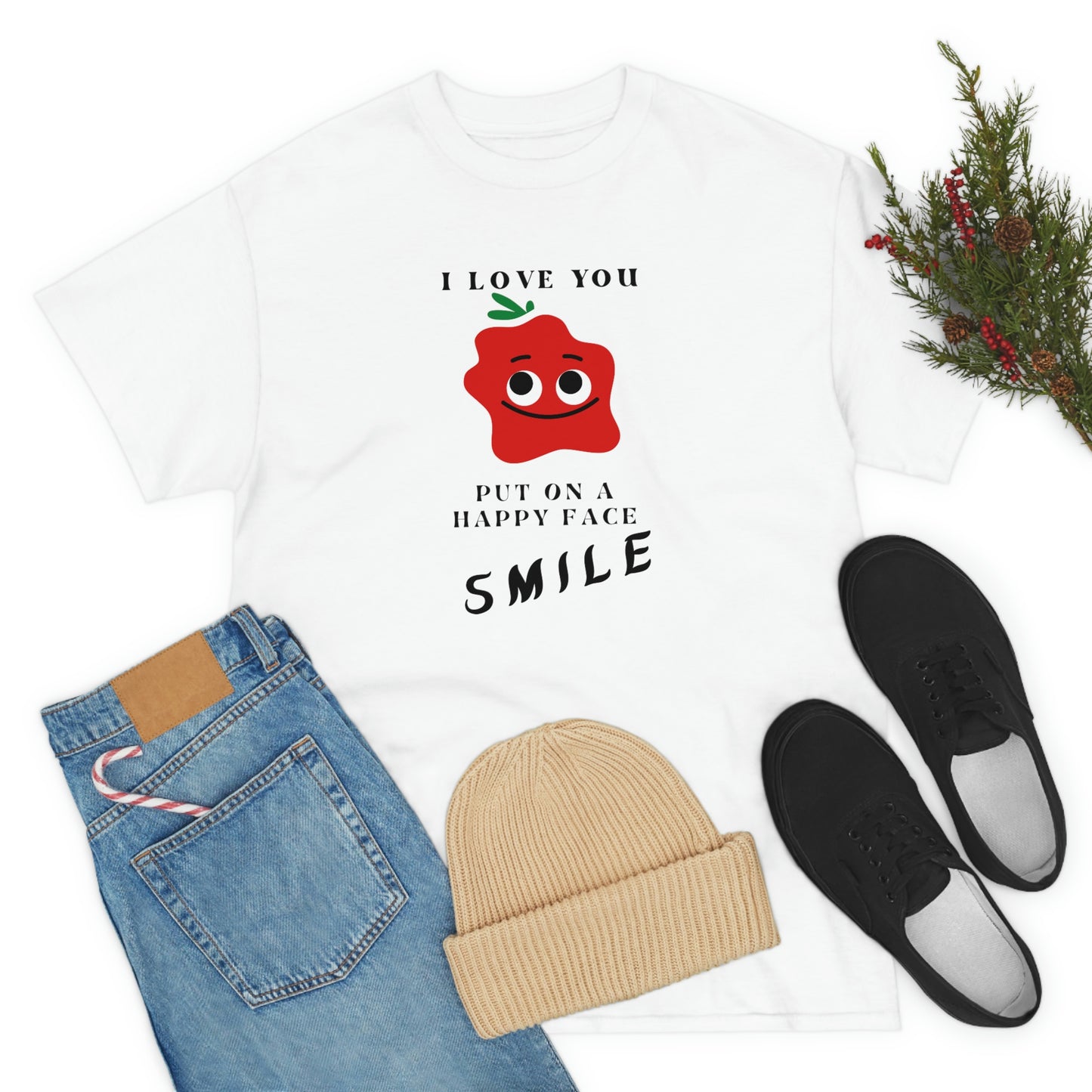 I Love You, Put On A Happy Face, Smile Unisex Heavy Cotton Tee