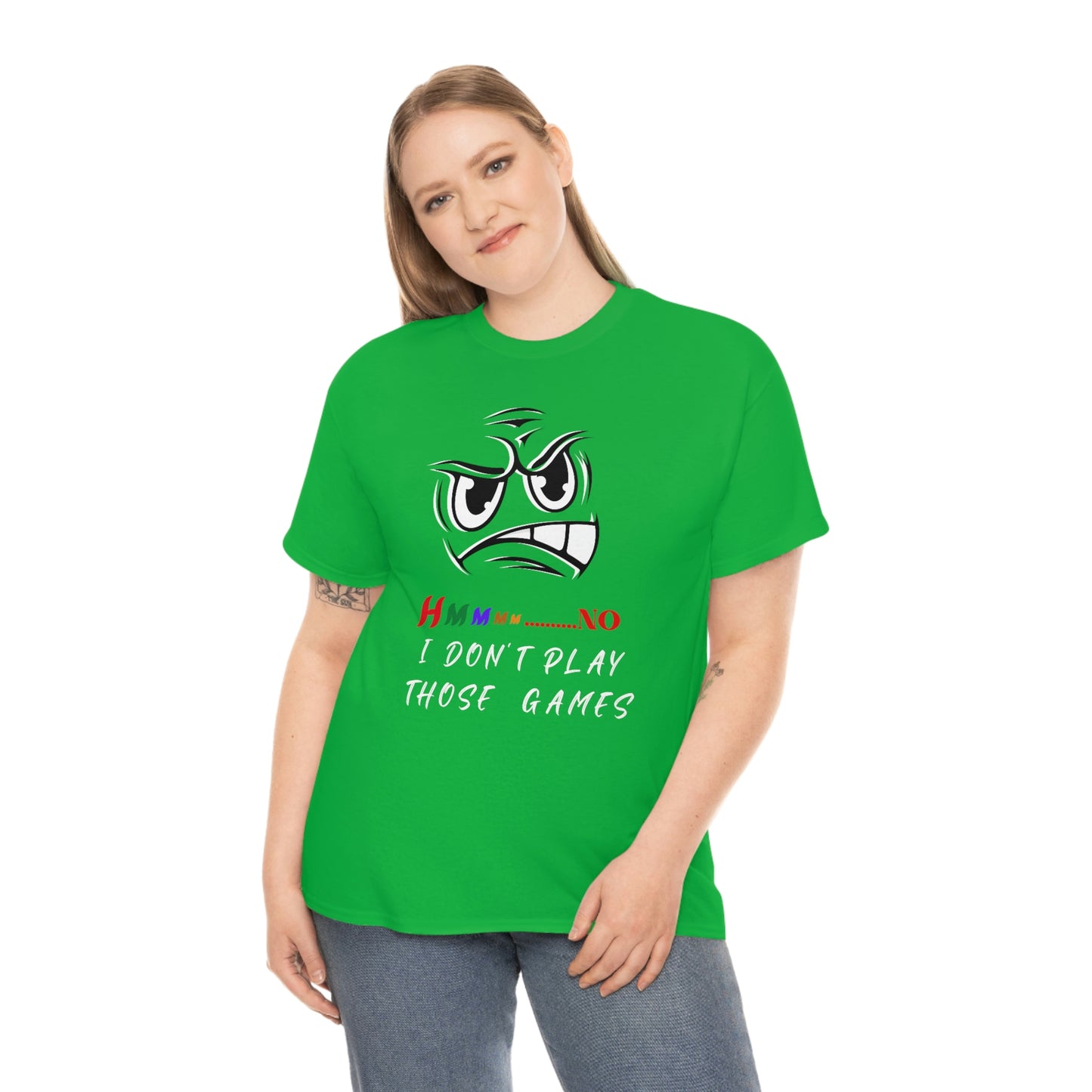 Hmmm, No I Don't Play Those Games Unisex Heavy Cotton Tee