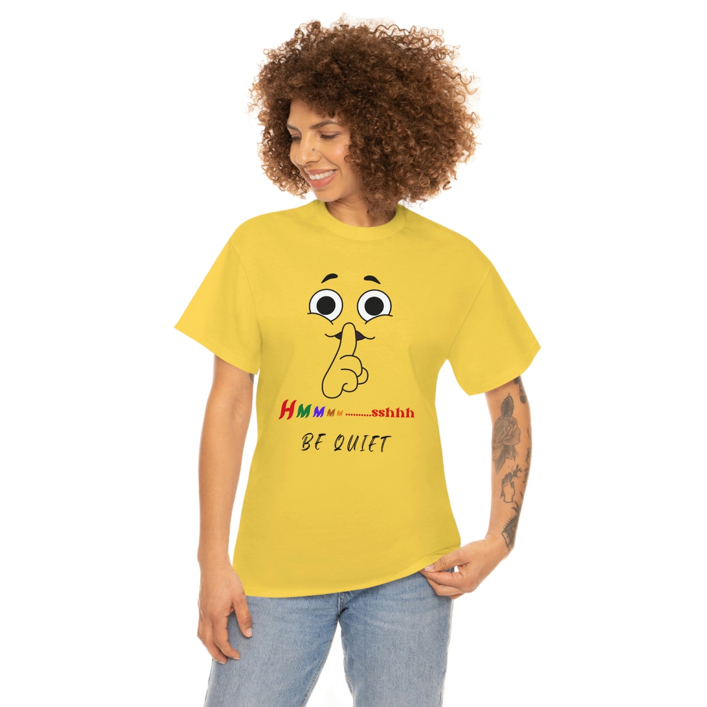 Hmmm... Sshhh Be Quiet Unisex Heavy Cotton Tee