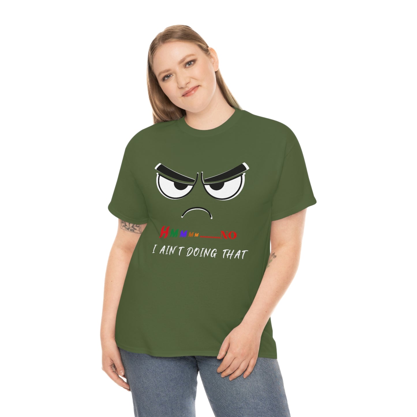 Hmmm... I Ain't Doing That, Unisex Heavy Cotton Tee