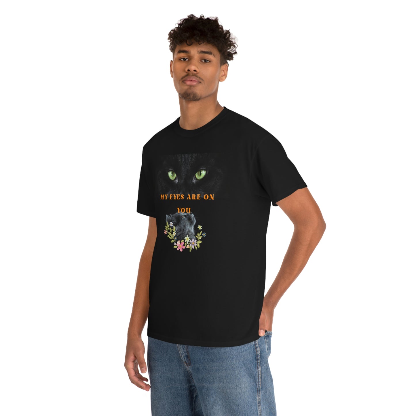 Cat My Eyes Are On You Unisex Heavy Cotton Tee