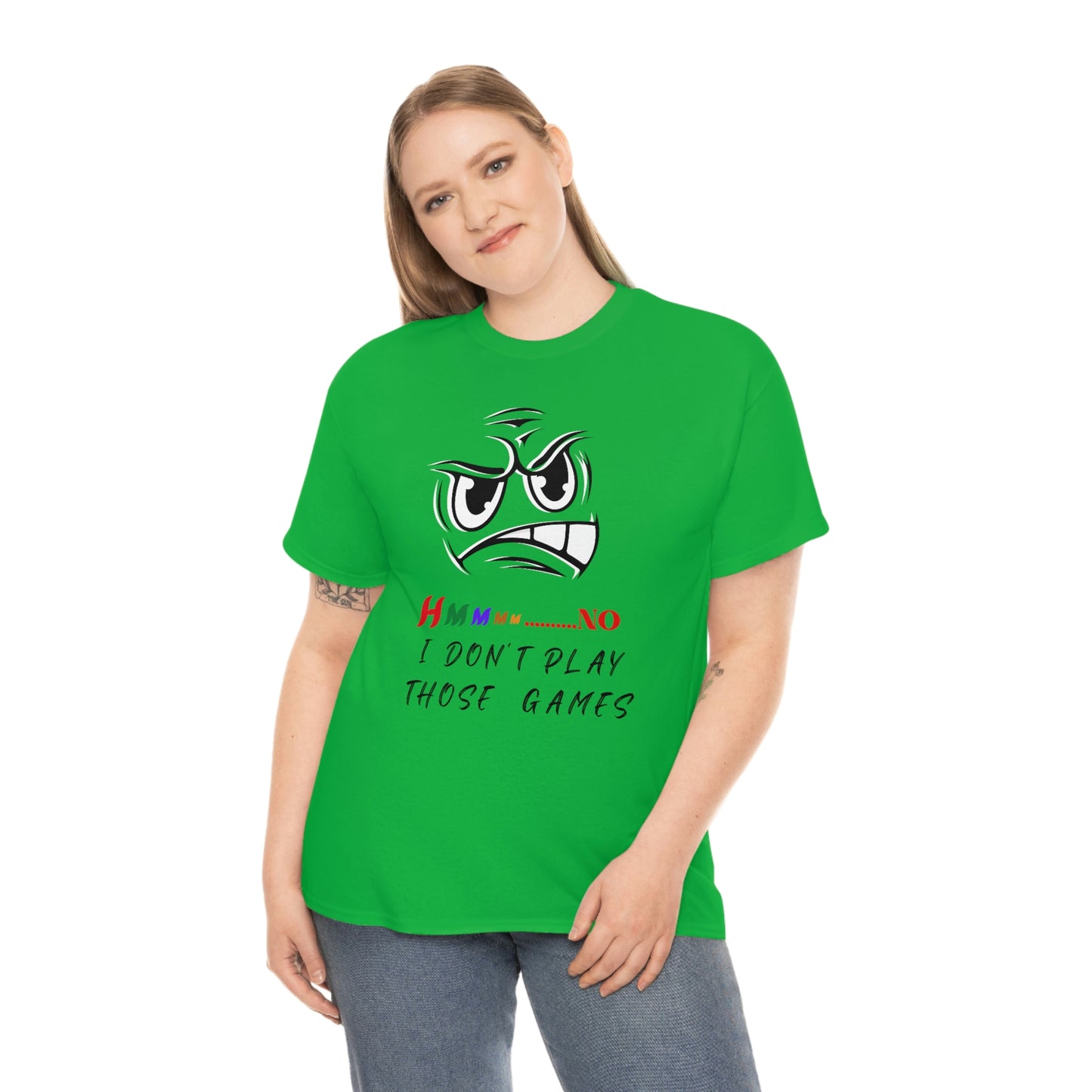 Hmmm No, I Don't Play Those Games Unisex Heavy Cotton Tee