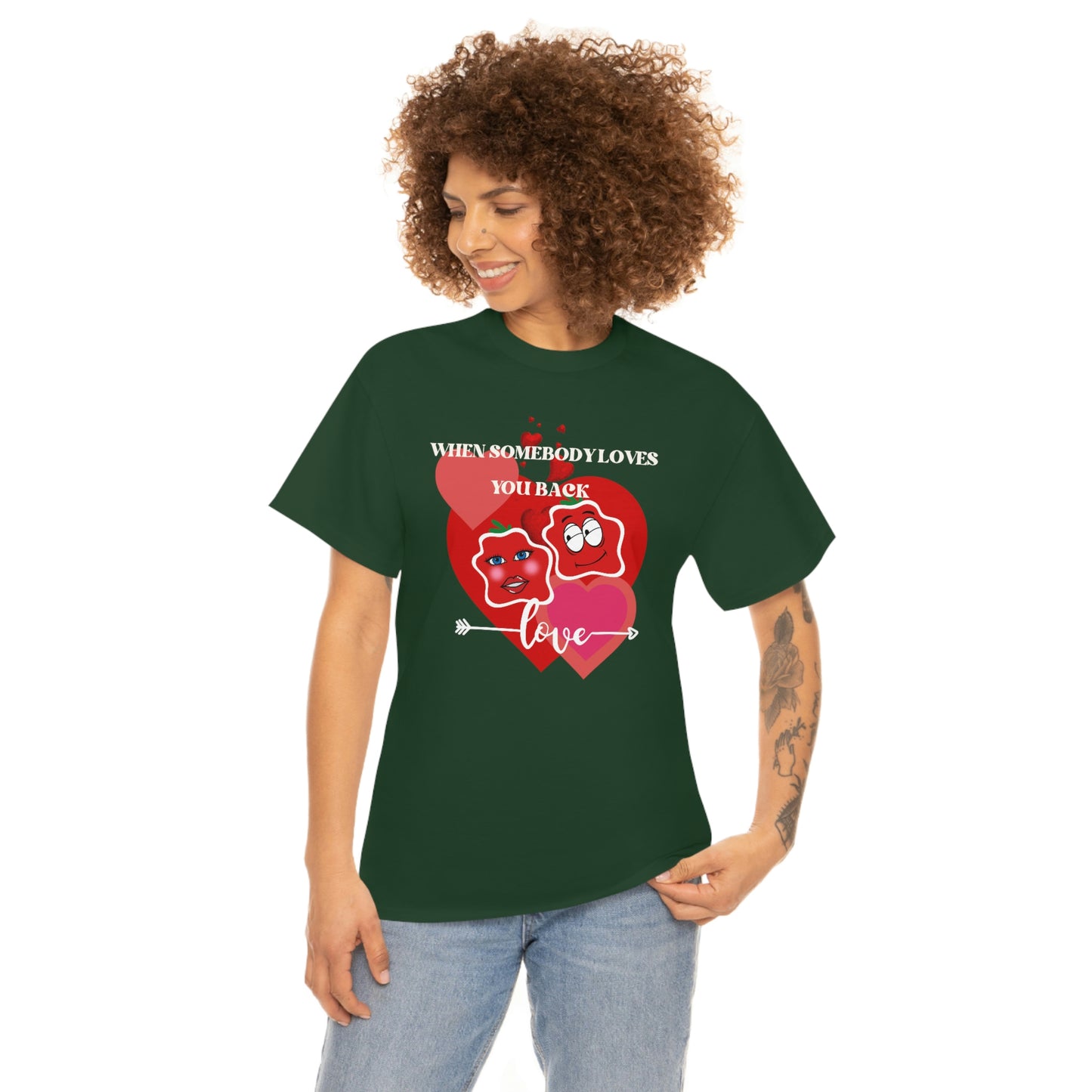 When Somebody Loves You Back Smile Unisex Heavy Cotton Tee