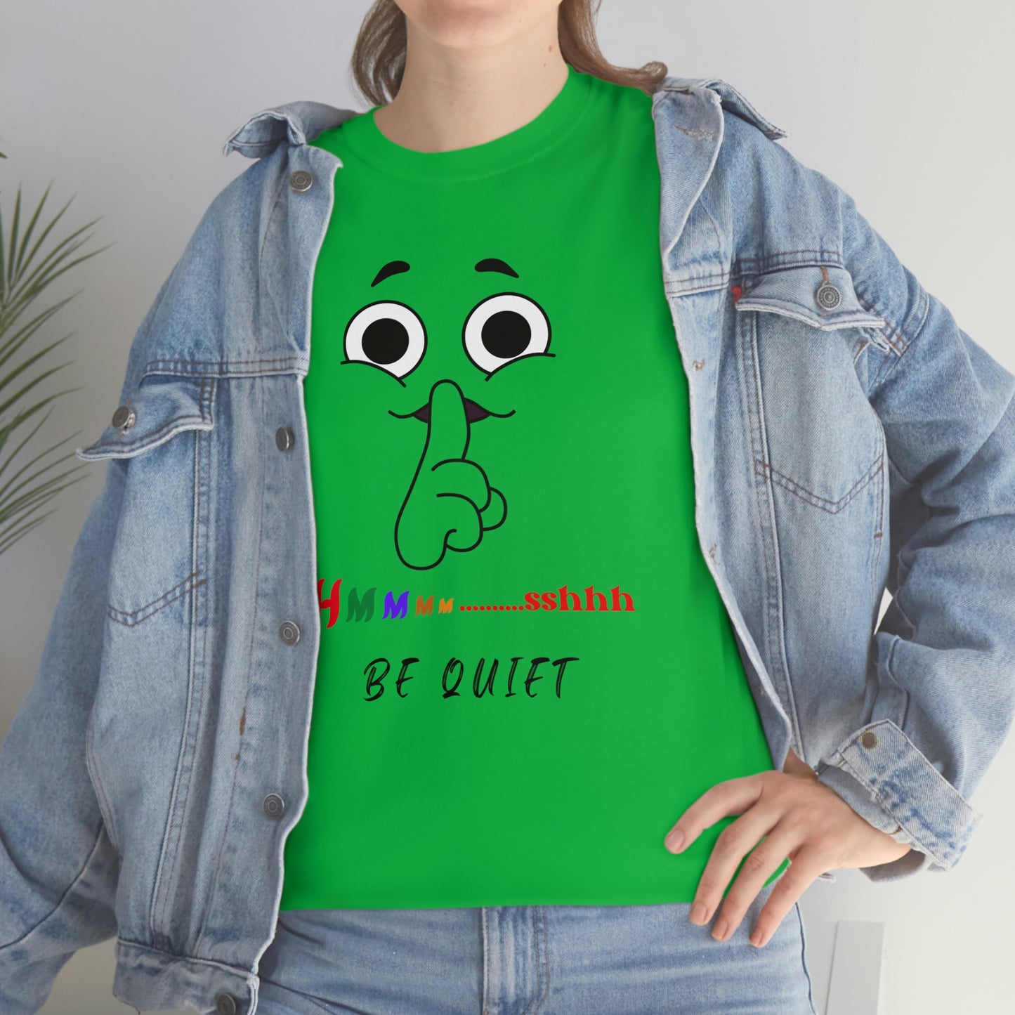 Hmmm... Sshhh Be Quiet Unisex Heavy Cotton Tee