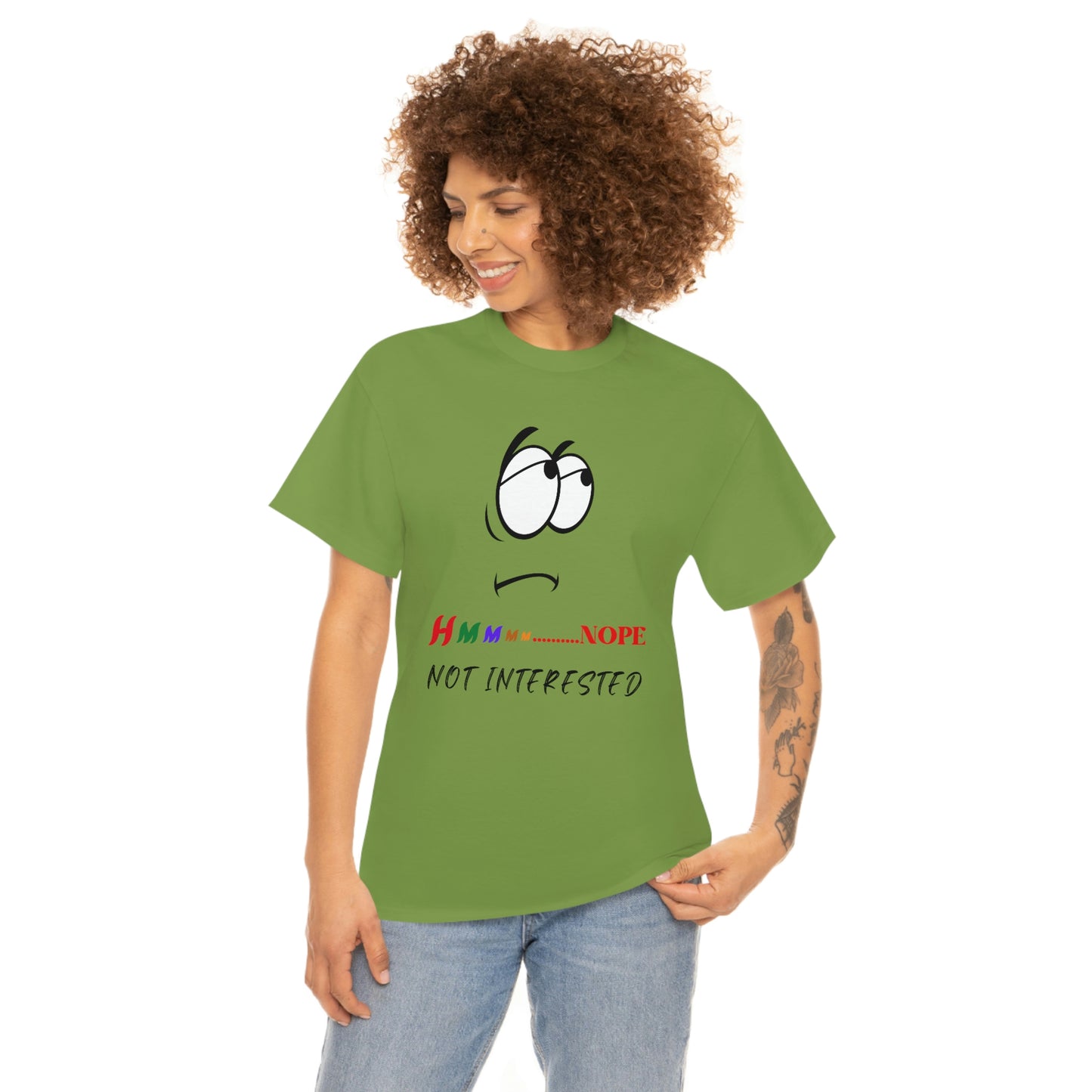 Hmmm... Nope, Not Interested, Unisex Heavy Cotton Tee