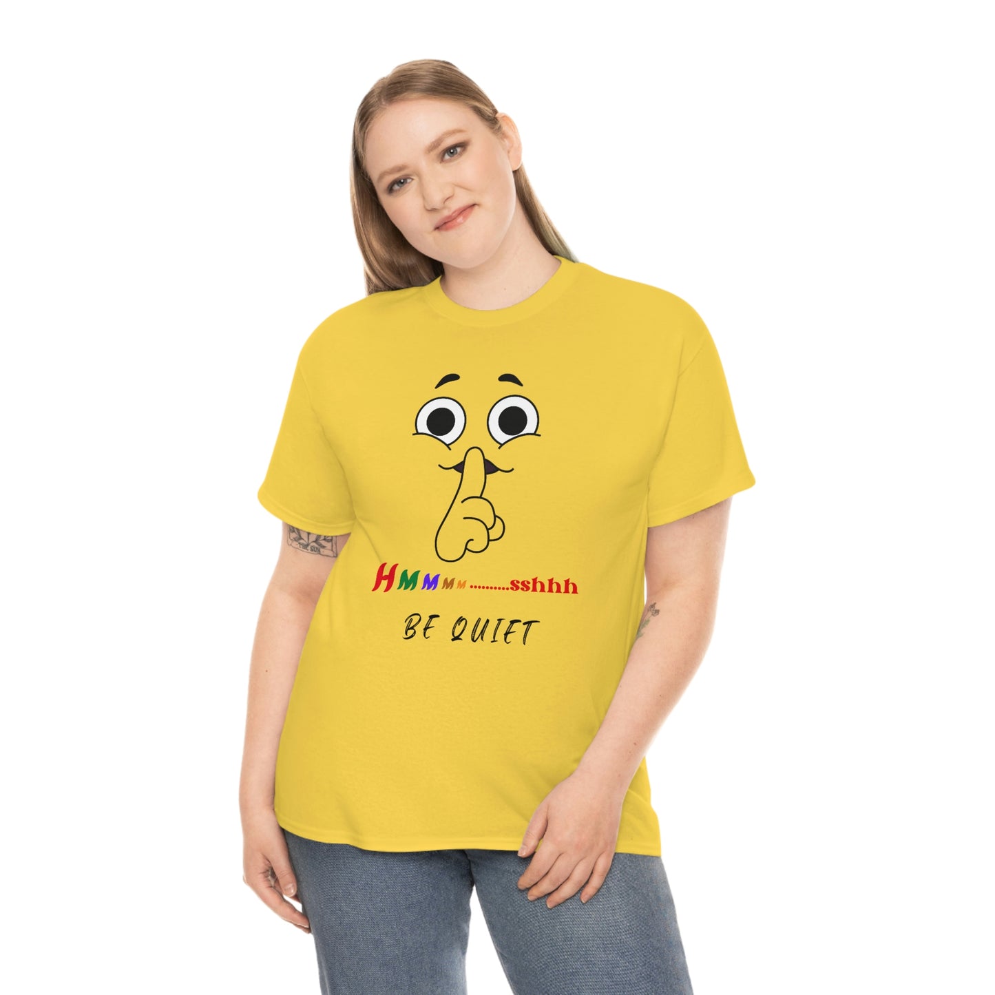 Hmmm... Sshhh Be Quiet Unisex Heavy Cotton Tee